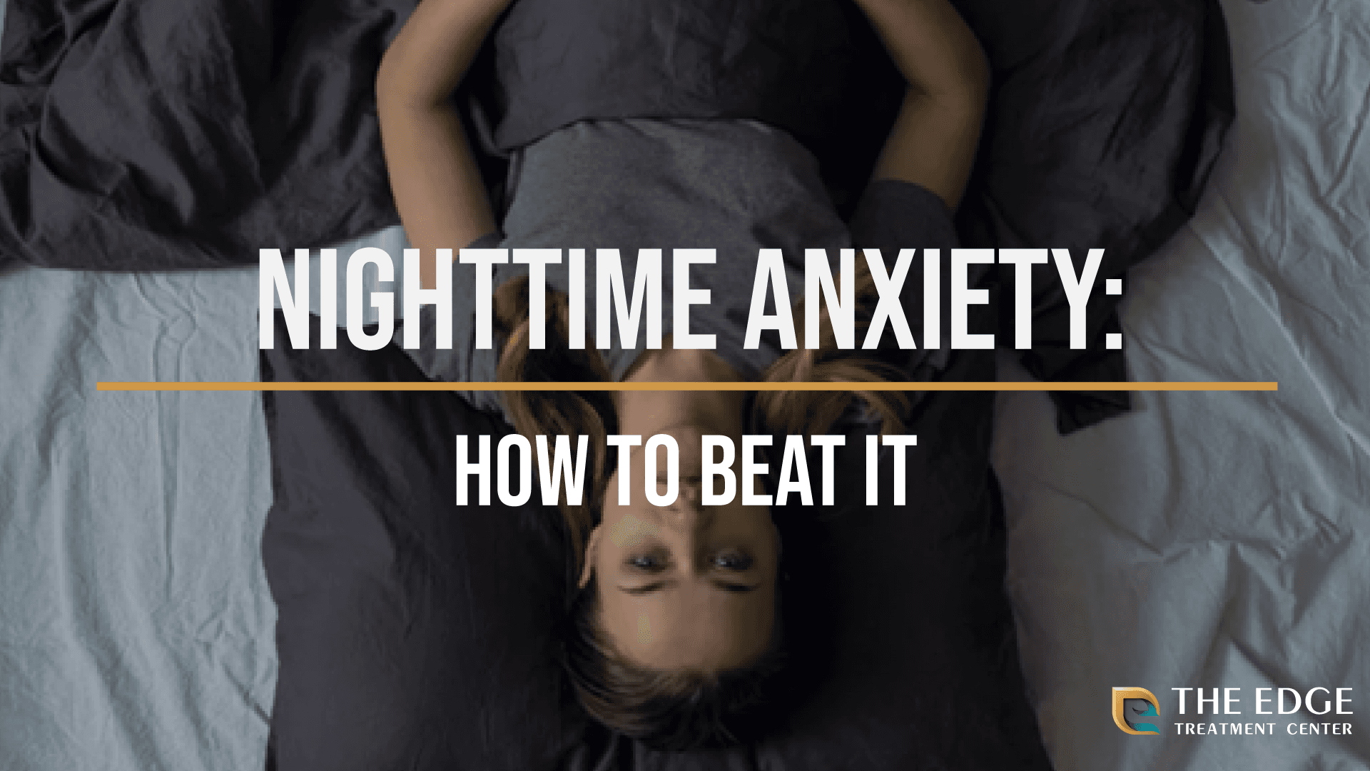 Nighttime Anxiety