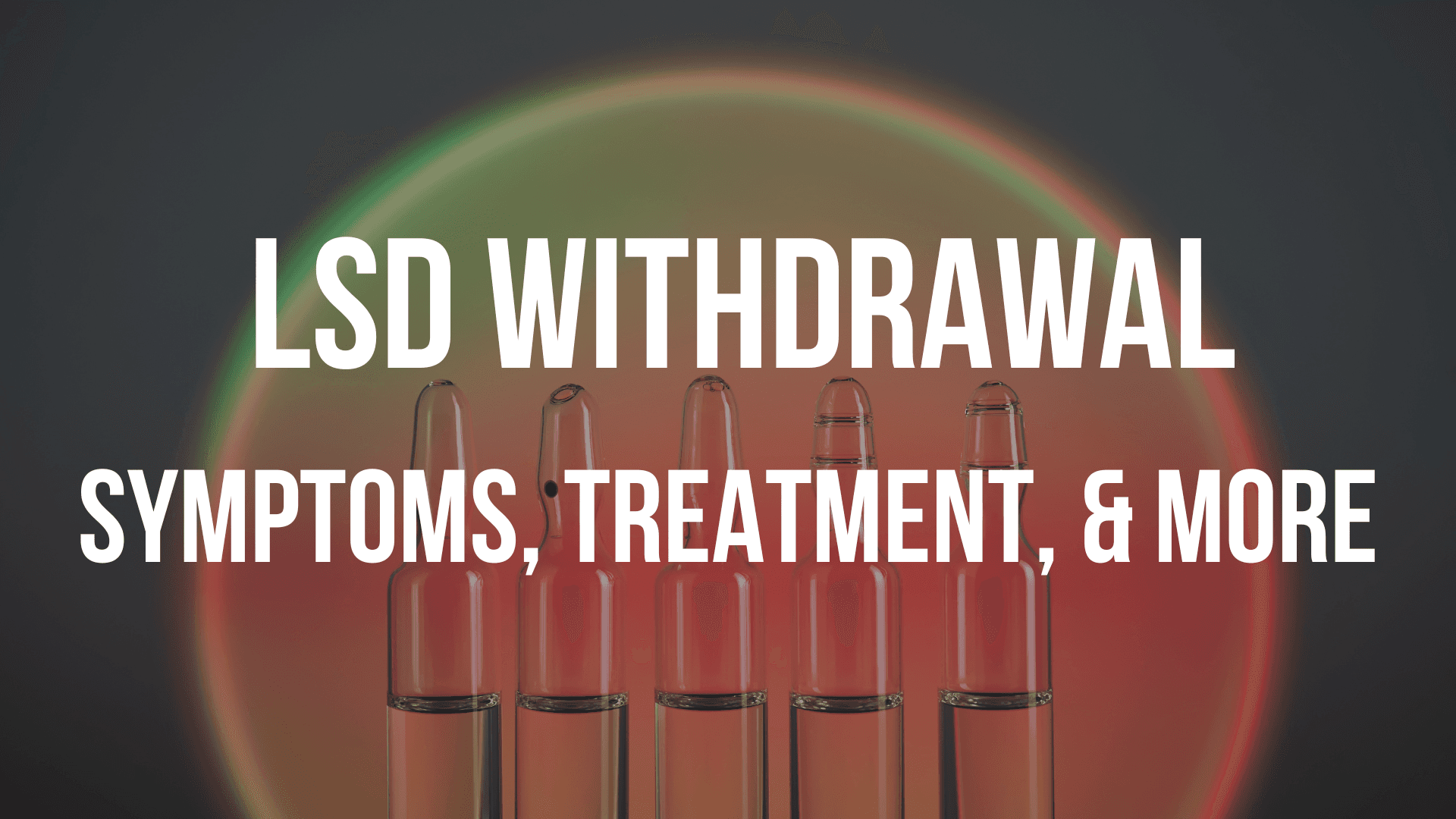 lsd-withdrawal