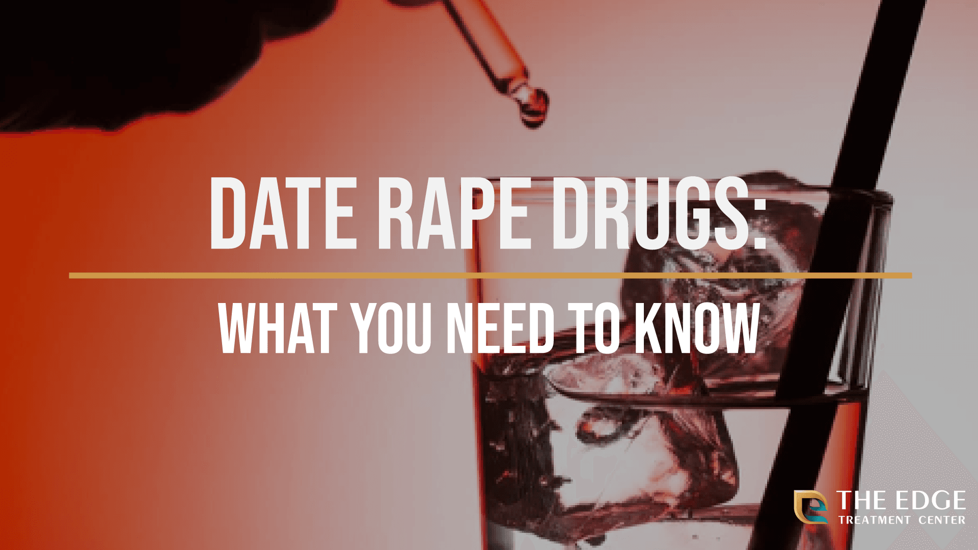 What are Date Rape Drugs?