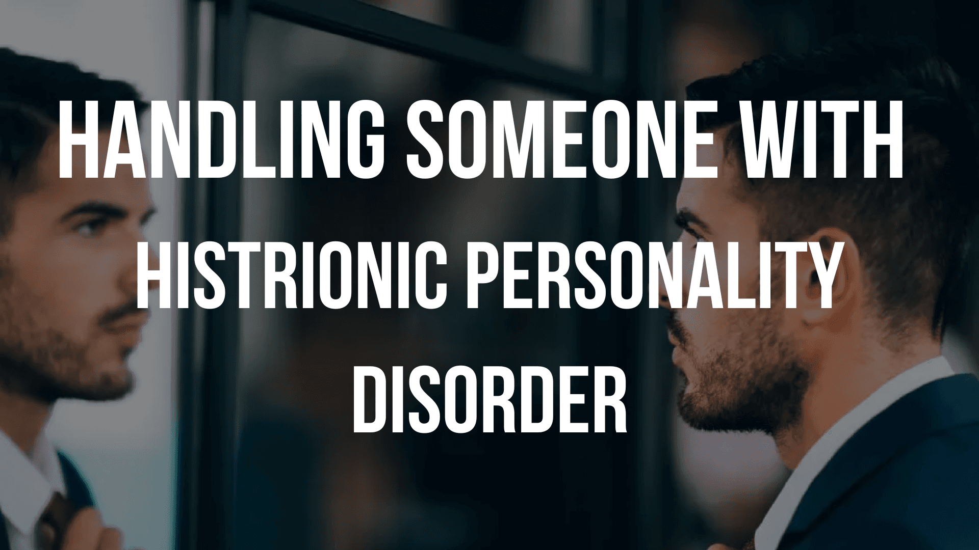 histrionic-personality-disorder