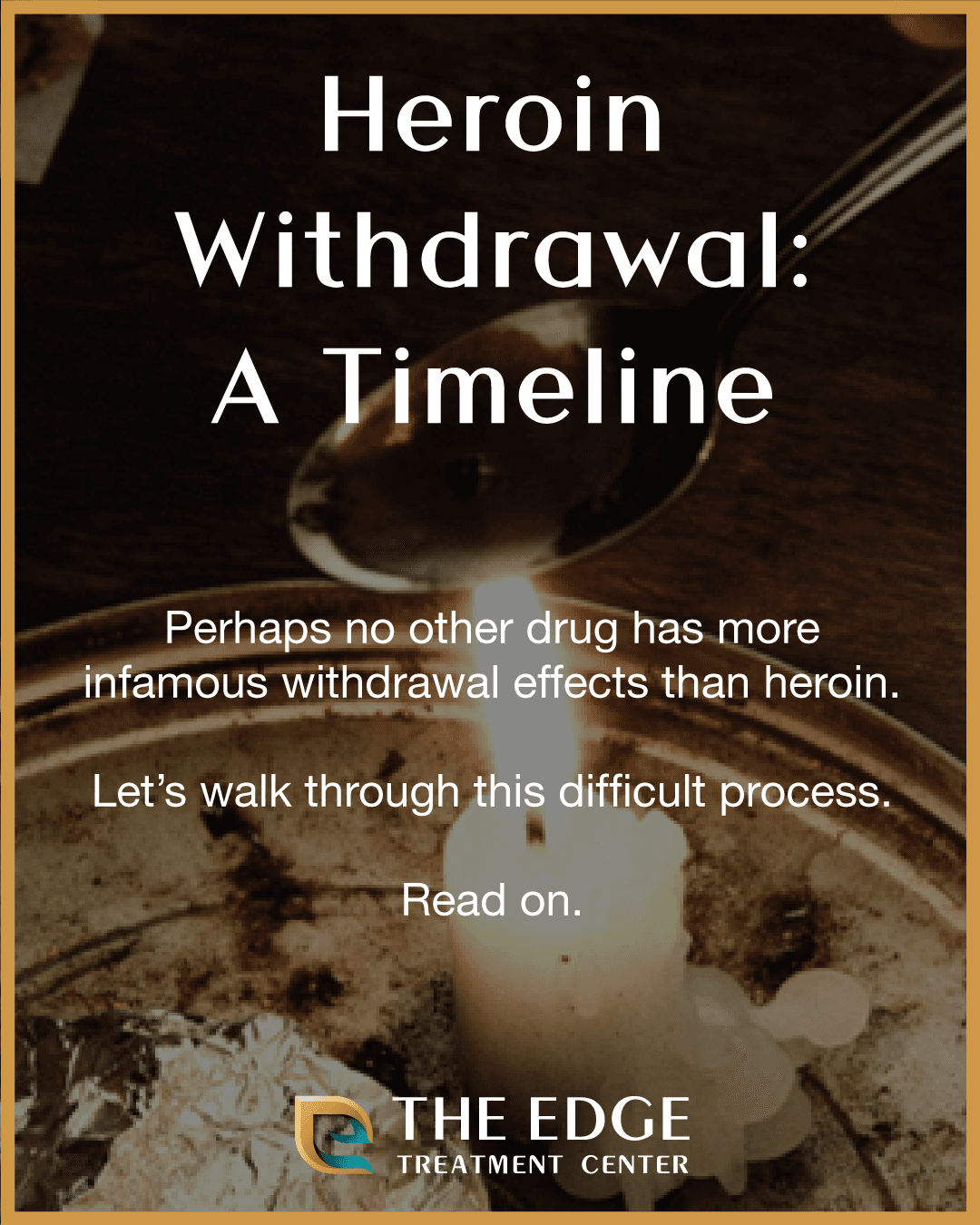 Heroin Withdrawal Timeline