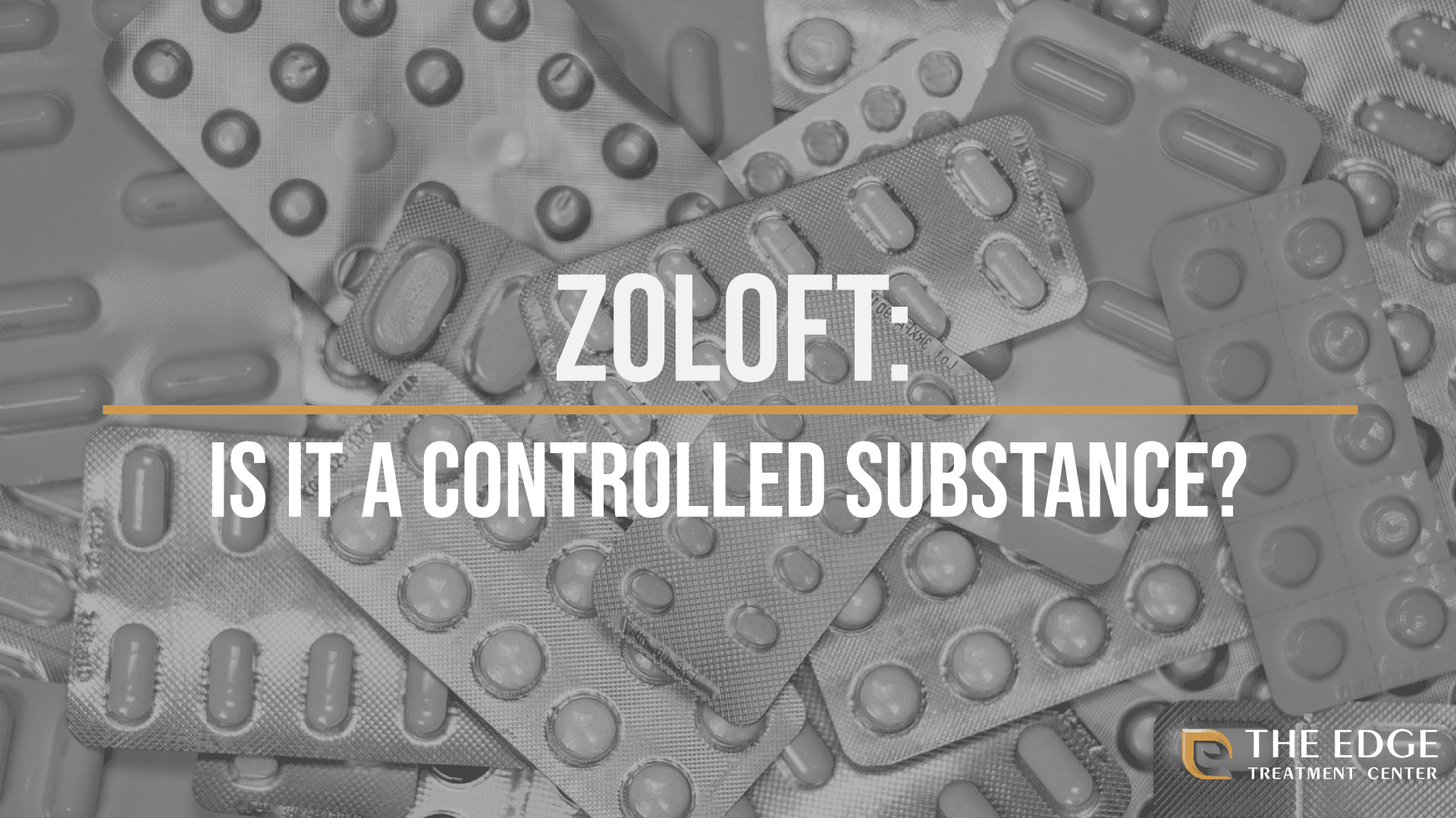 Is Zoloft a Controlled Substance?
