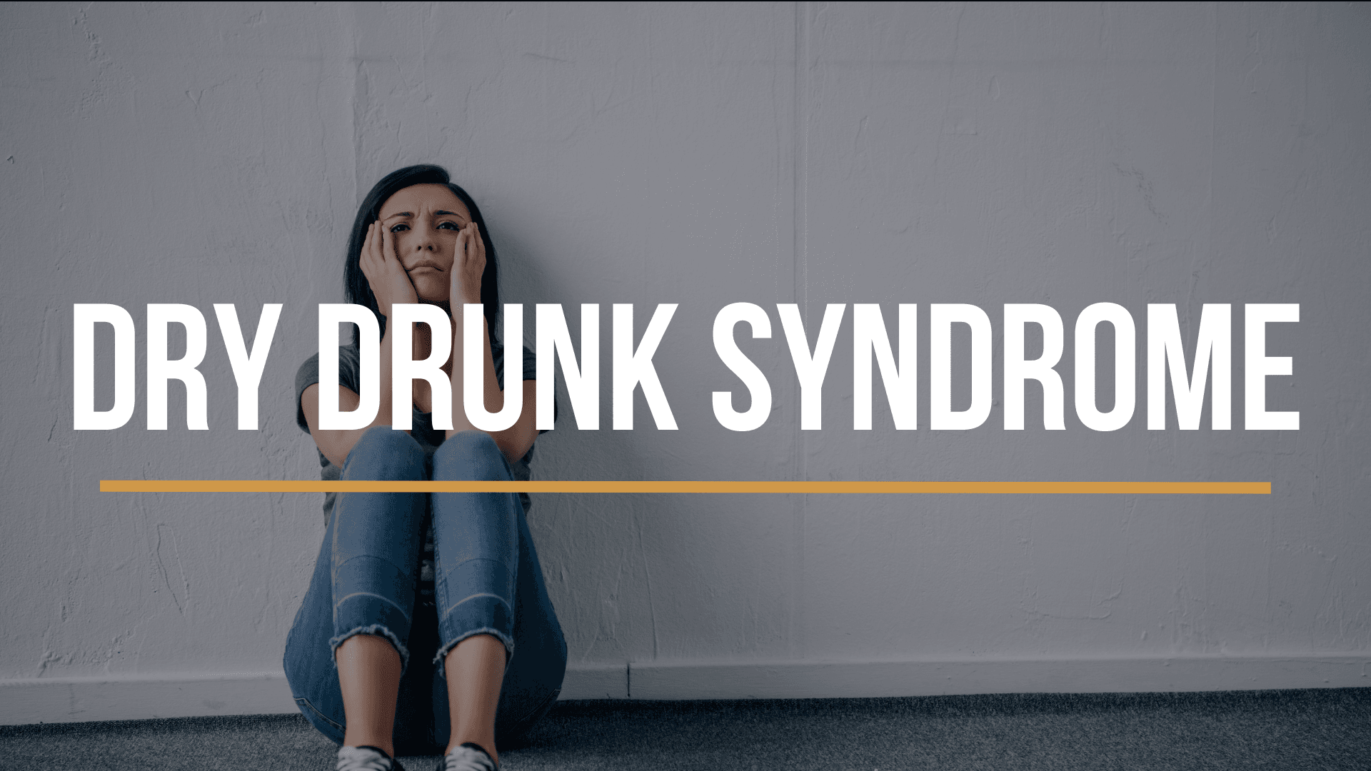 dry-drunk-syndrome