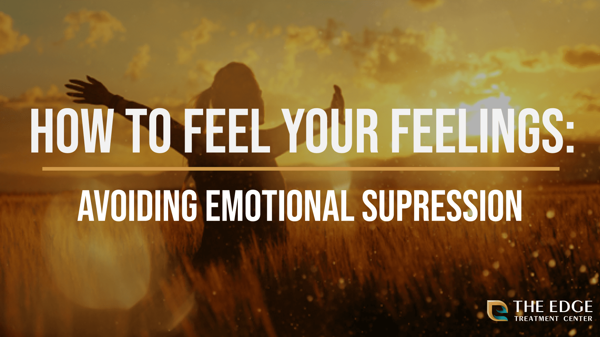 How to Feel Your Feelings