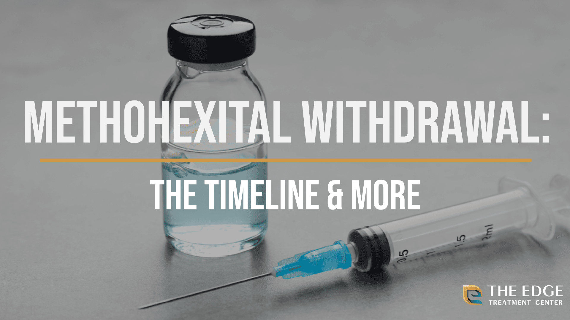 Methohexital Withdrawal: The Timeline