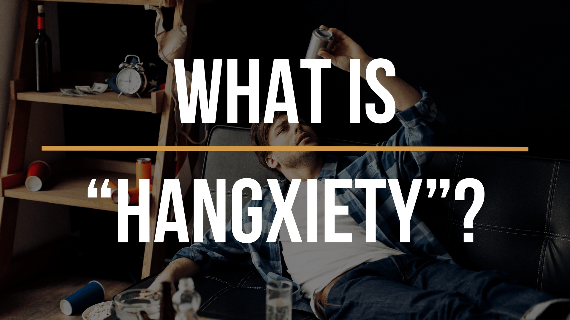 hangxiety