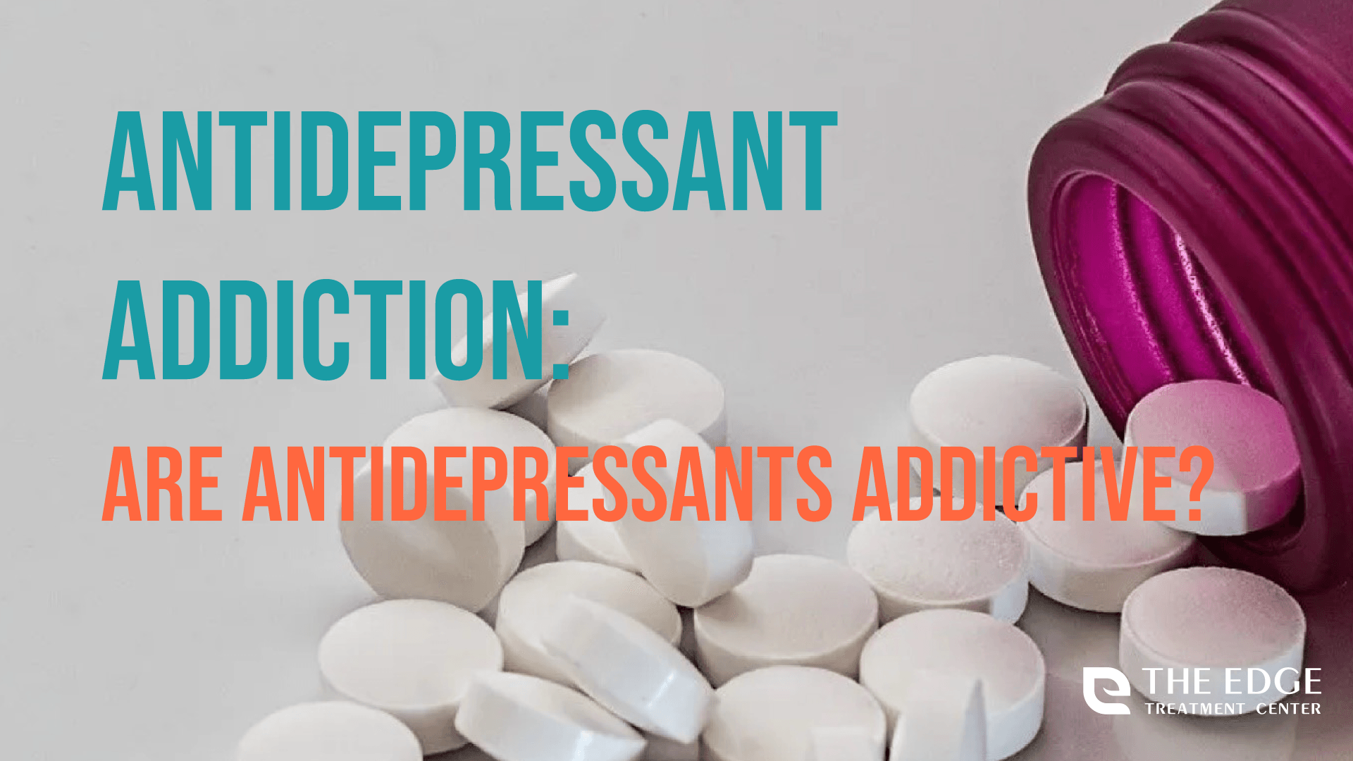 Are Antidepressants Addictive?