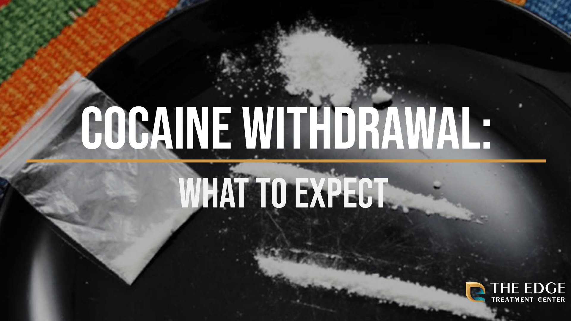 What is Cocaine Withdrawal Like?