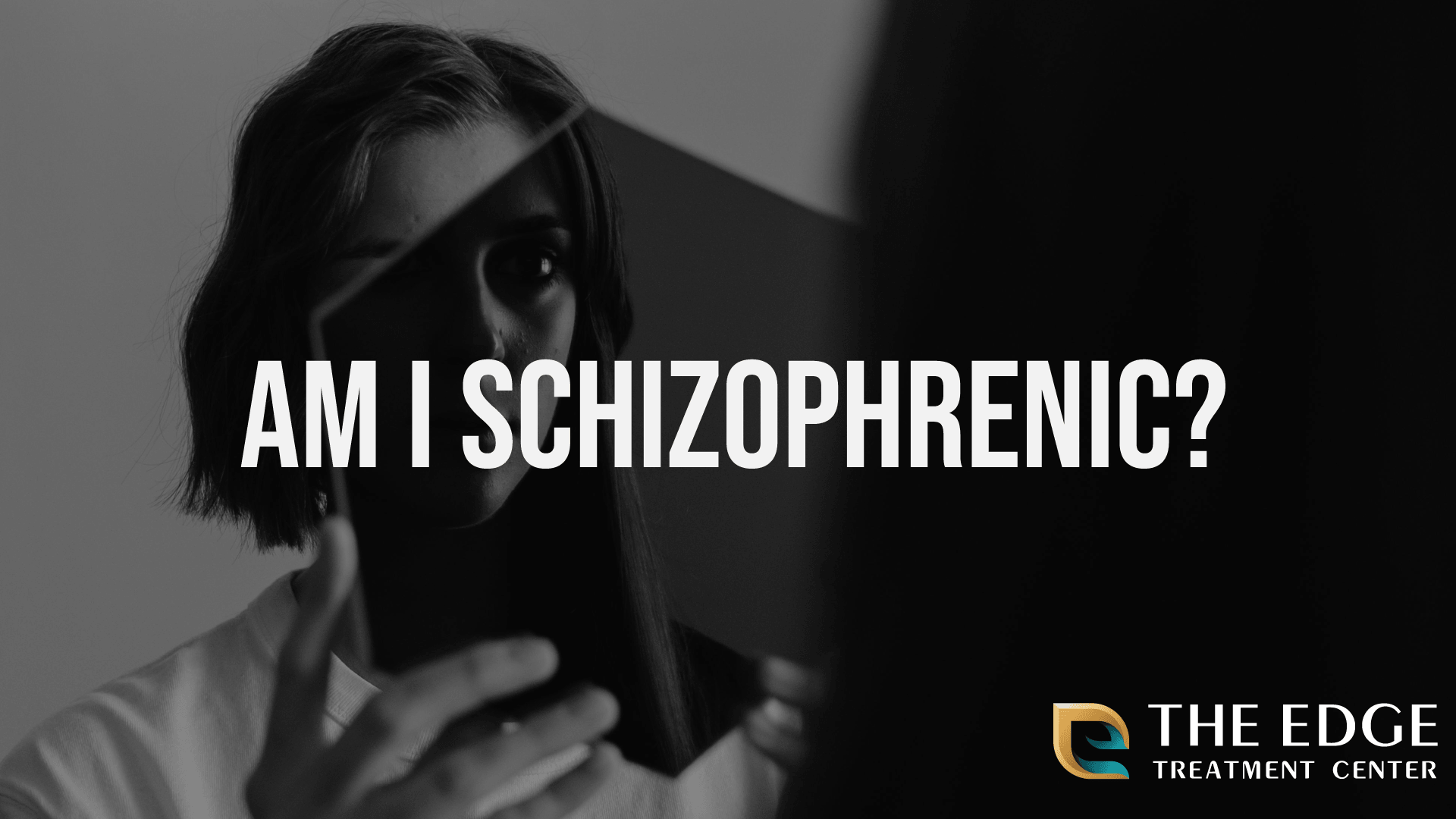 Am I Schizophrenic?