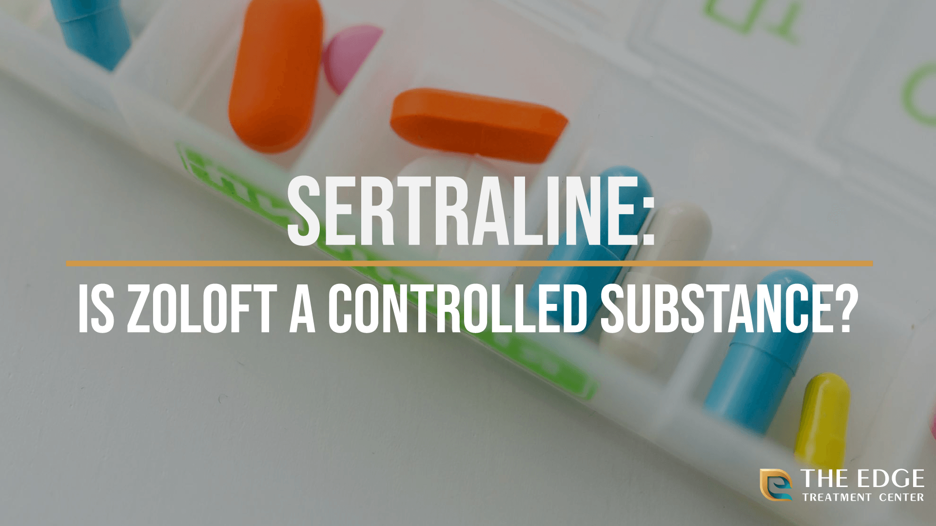 Is Sertraline a Controlled Substance?
