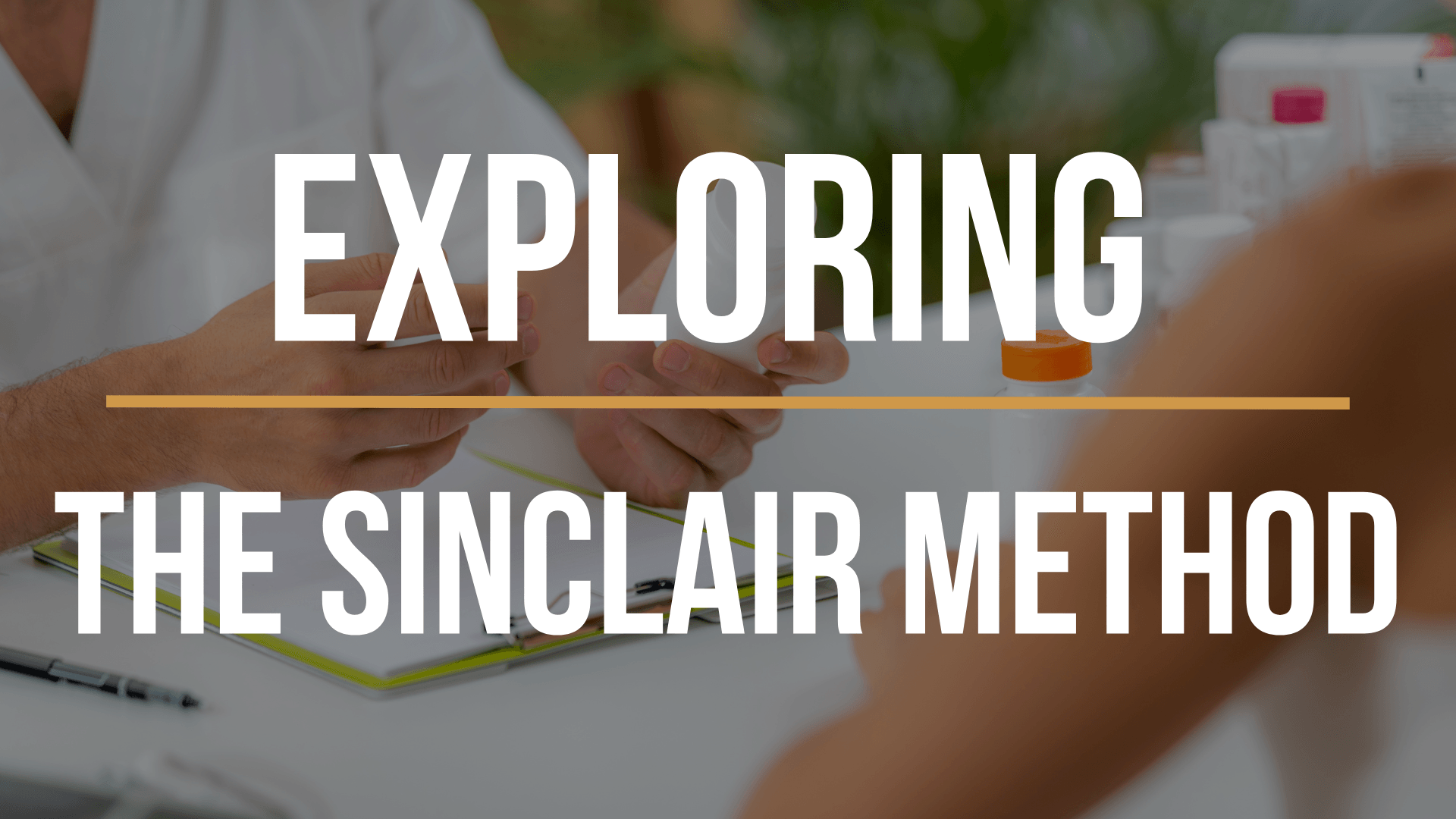 the-sinclair-method